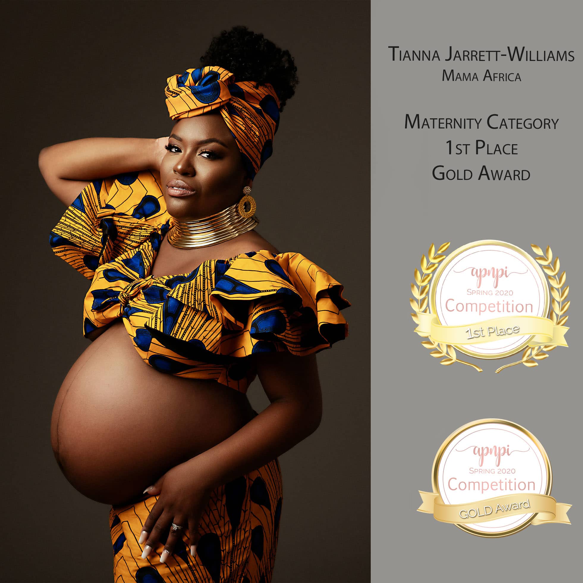 APNPI Competition 1st Place Winner – Maternity. “Mama Africa” by Tianna Jarrett-Williams