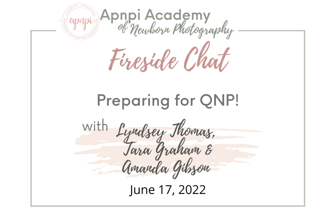 Fireside Chat – Prepping for QNP