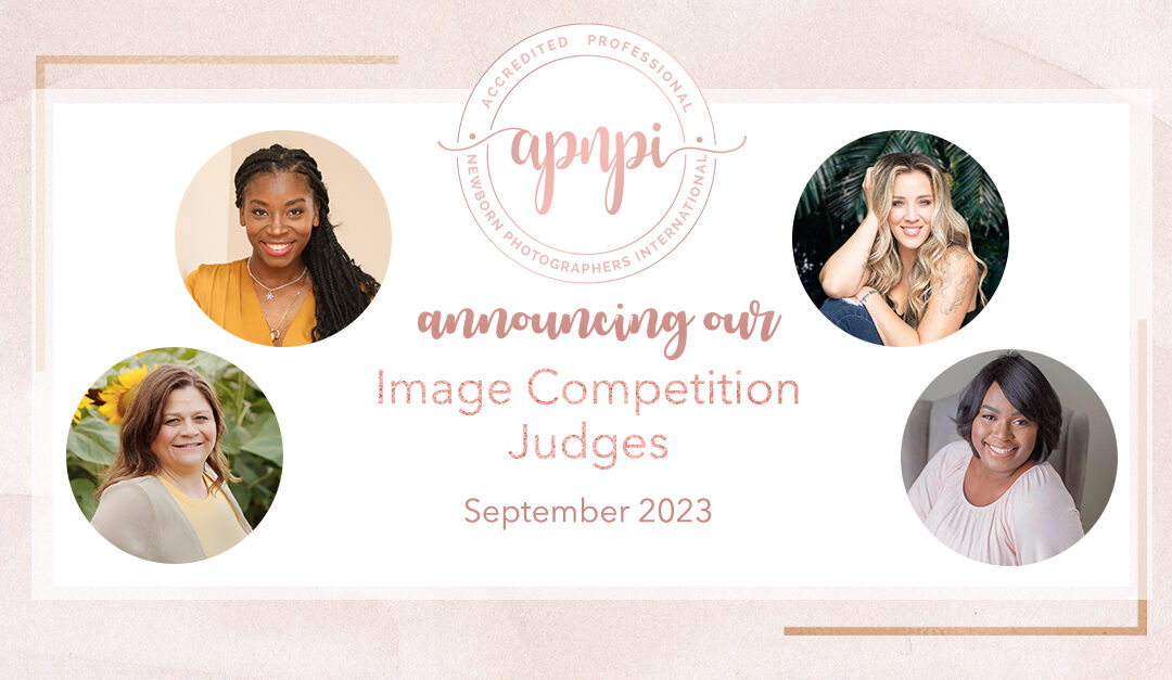 Meet the APNPI Judges – Image Competition September 2023